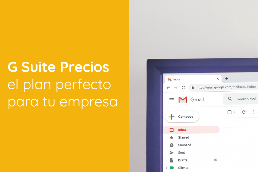 G Suite Precios: el plan perfecto para tu empresa