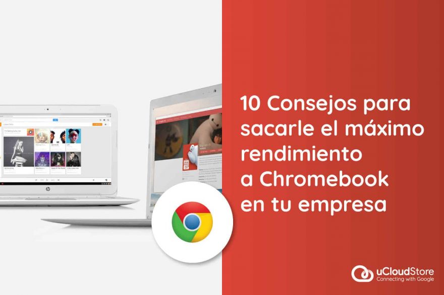 Colaborador global en Google: uCloud. Consejos para aprovechar Chromebook en tu empresa. Explora ucloudglobal.com ahora.