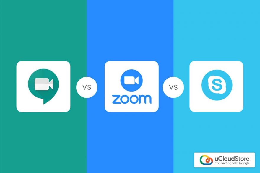 google-vs-zoom-vs-skype-ucloudstore